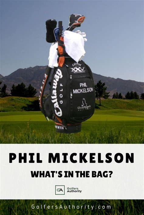 phil mickelson in the bag|Phil Mickelson WITB: What's in the bag of the six.